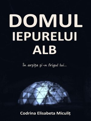 cover image of Domul Iepurelui Alb